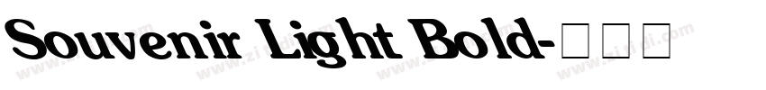 Souvenir Light Bold字体转换